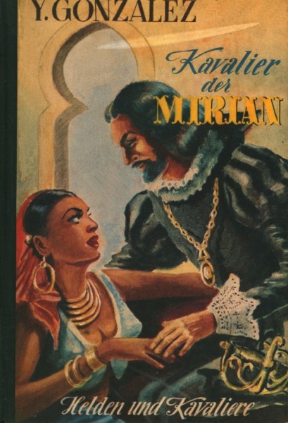 Gonzalez, Y. Leihbuch Kavalier der Mirian (Reihenbuch)