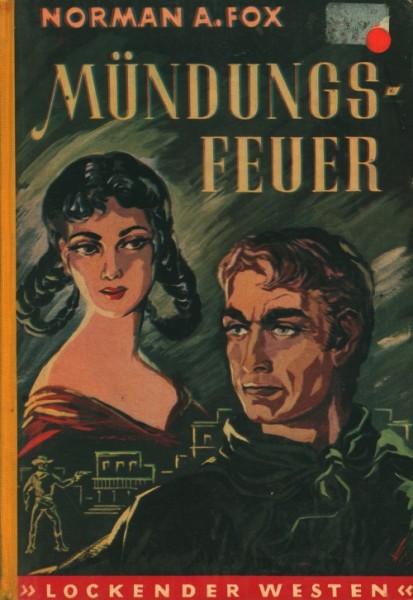 Lockender Westen Leihbuch Mündungsfeuer (Awa) Fox, Norman