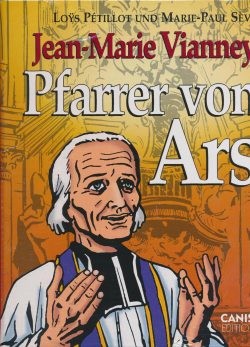 Jean-Marie Vianney – Pfarrer von Ars