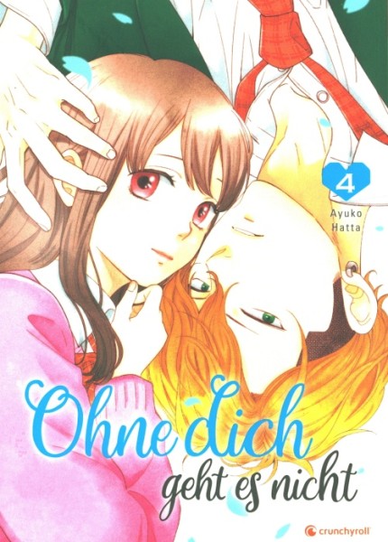 Ohne Dich geht es nicht (Crunchyroll, Tb.) Nr. 4-9