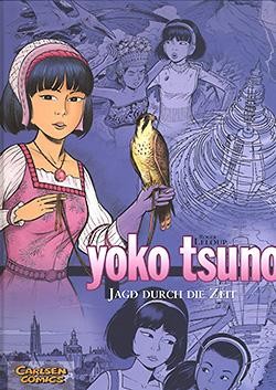 Yoko Tsuno Sammelband 3: Jagd durch die Zeit