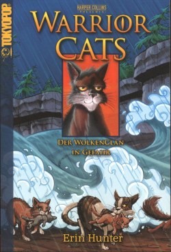 Warrior Cats (Tokyopop, Tb.) Der Wolkenclan in Gefahr