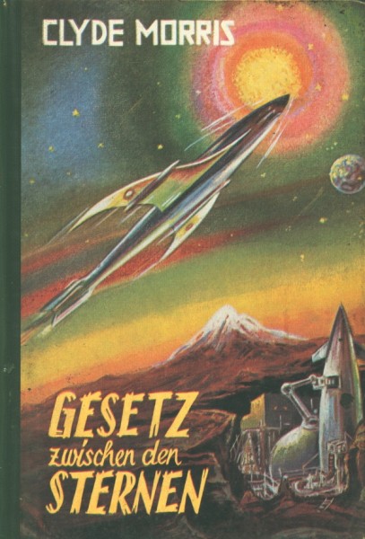 Morris, Clyde Leihbuch Gesetz zwischen den Sternen (Bewin)