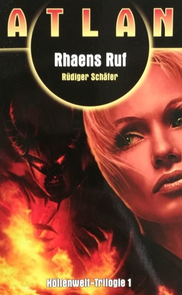 Atlan (Fanpro, Tb.) Höllenwelt-Trilogie Nr. 1-3 kpl. (Z0-2)