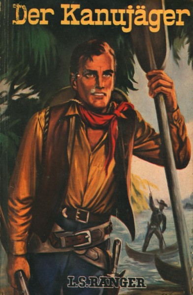 Ranger, L.S. Leihbuch Kanujäger (Mülbüsch)