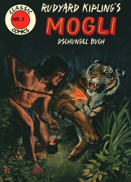 Classic Comics 05 - Mogli Teil 1
