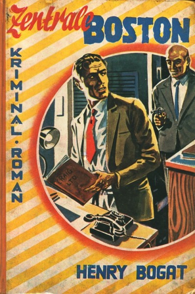 Bogat, Henry Leihbuch Zentrale Boston (Bewin)