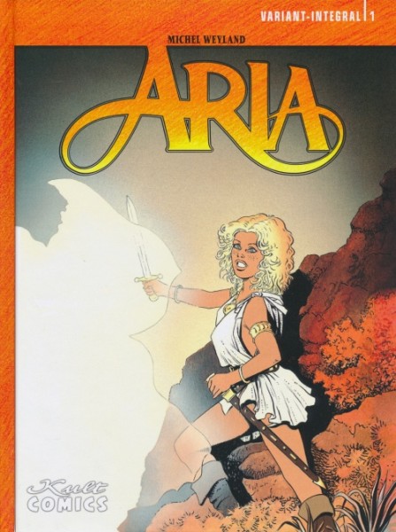 Aria Integral (Kult Comics, B.) Luxusausgabe Nr. 1-10