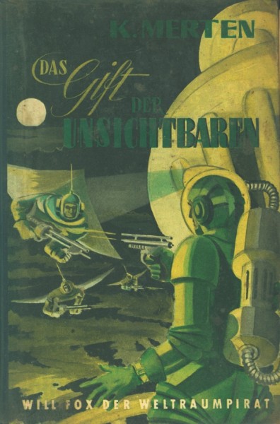 Will Fox der Weltraumpirat LB Gift der Unsichtbaren (Reihenbuch) Leihbuch