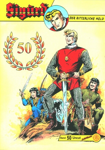 Sigurd Uncut (Mohlberg, Gb.) Nr. 50 Jubiläumsausgabe