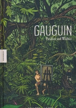 Gauguin (Knesebeck, B.) Paradies und Wildnis