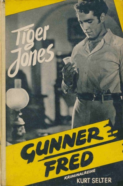 Gunner Fred Leihbuch Tiger Jones (Helios)