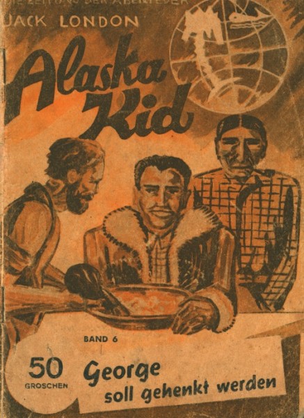 Alaska Kid (Vorwärts, Österreich) Nr. 1-9