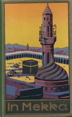 Karl May's gesammelte Werke (Radebeul 1915-1945) Nr.50 In Mekka (16.-37. Tsd.) Leinen