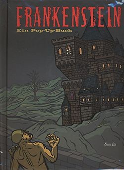 Frankenstein (Knesebeck, BÜ.) Ein Pop-Up-Buch