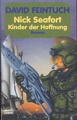 Feintuch, D.: Nick Seafort - Kinder der Hoffnung