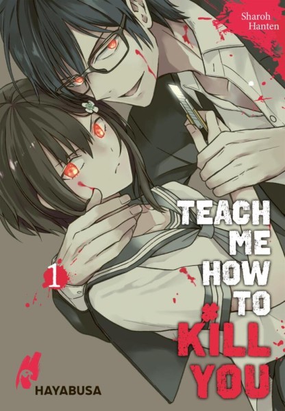 Teach me how to Kill You (Hayabusa, Tb.) Nr. 1-7