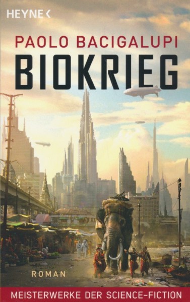 Bacigalupi, P.: Biokrieg