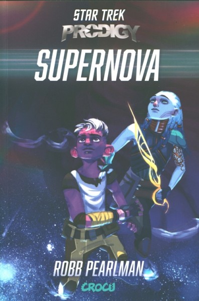 Star Trek: Prodigy - Supernova