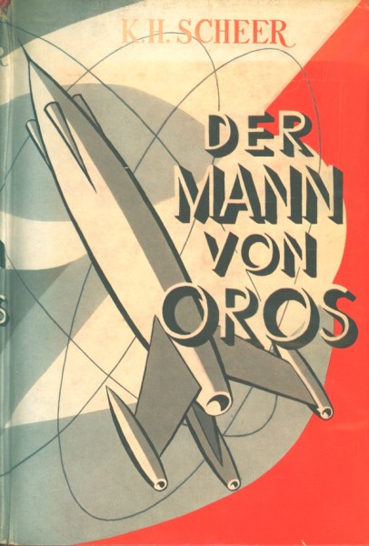 Scheer, K.H. Leihbuch Mann von Oros (Balowa)