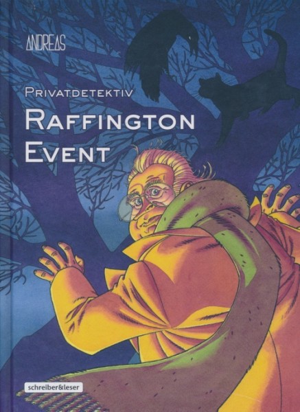 Privatdetektiv Raffington Event (Schreiber & Leser, B.) Luxusausgabe