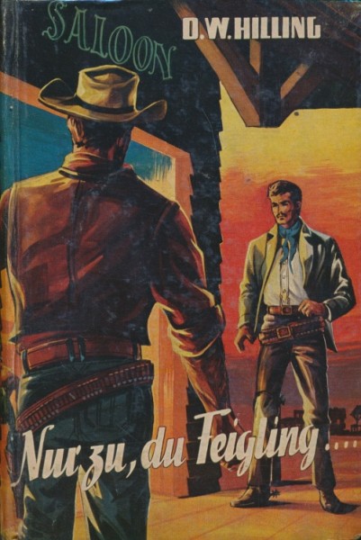 Hilling, O.W. Leihbuch Nur zu, du Feigling (Bewin)