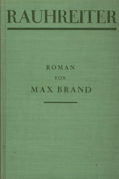 Brand, Max Leihbuch VK Rauhreiter (Knaur) Vorkrieg