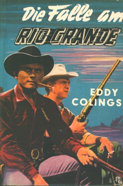 Colings, Eddy Leihbuch Falle am Rio Grande (Feldmann)
