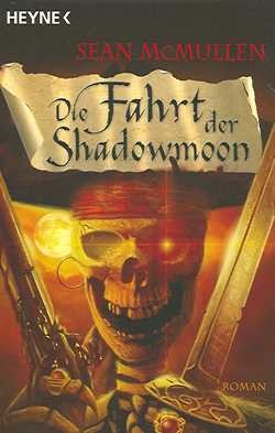 McMullen, S.: Die Fahrt der Shadowmoon