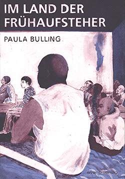 Im Land der Frühaufsteher