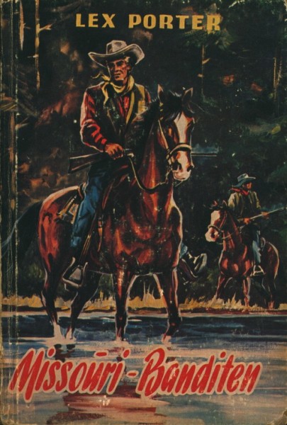 Porter, Lex Leihbuch Missouri-Banditen (Bewin)