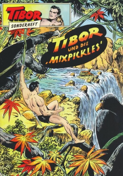 Tibor Sonderheft 4 - Tibor und die "Mixpickles"