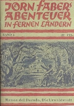 Jörn Fabers Abenteuer in fernen Ländern (Reprints, Österreich) Romanheftreprints Nr. 1