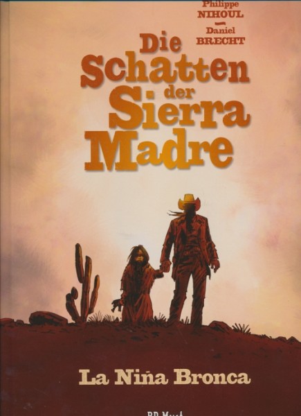 Schatten der Sierra Madre (BD Must, B.) Nr. 1-3 kpl. (Z1)