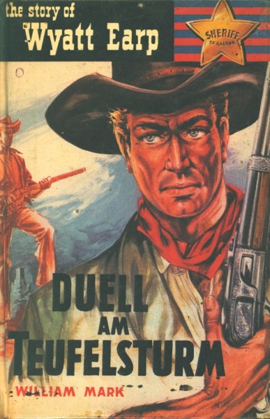 Story of Wyatt Earp Leihbuch Duell am Teufelsturm (Saba)