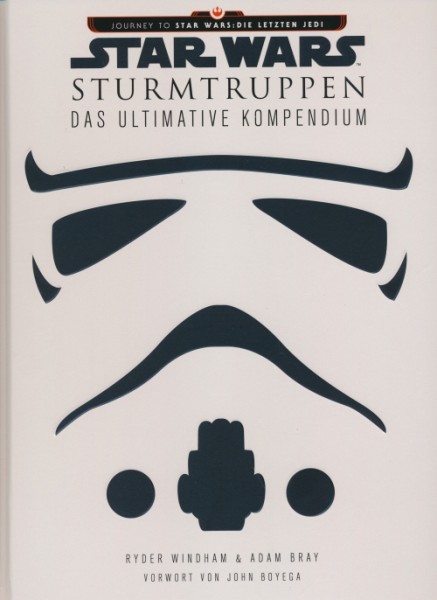 Star Wars: Sturmtruppen (Panini, B.) Das ultimative Kompendium