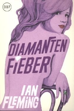 James Bond 04 - Diamantenfieber