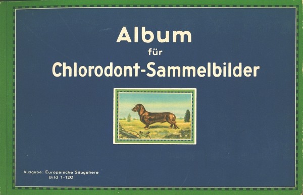 Chlorodont-Werke SBA Album für Chlorodont Sammelbilder I (20320/1) komplett Sammelbilderalbum