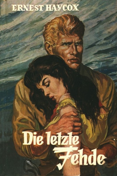 Haycox, Ernest Leihbuch Letzte Fehde (Awa)