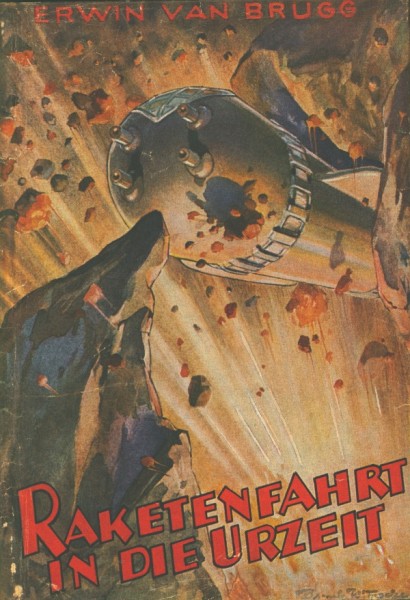 Brugg, Erwin van Leihbuch Raketenfahrt in die Urzeit (Anker)