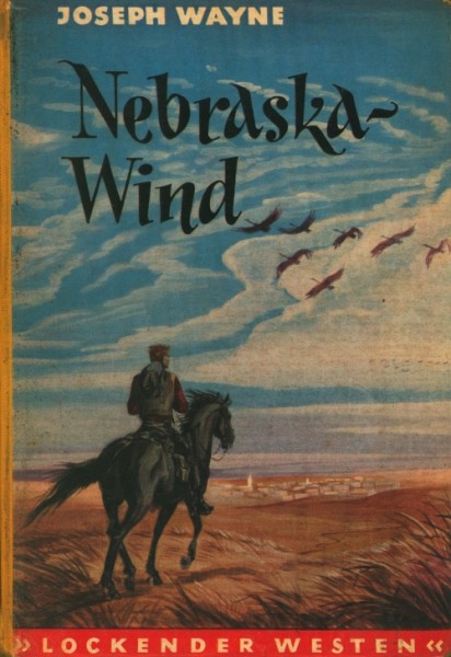 Lockender Westen Leihbuch Nebraskawind (Awa) Wayne, Joseph