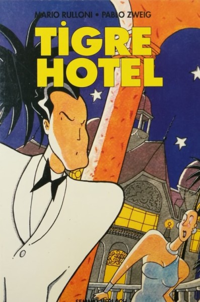 Tigre Hotel (Semmel, B.)