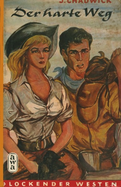 Lockender Westen Leihbuch Harte Weg (Awa) Chadwick, J.