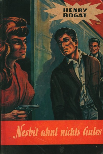 Bogat, Henry Leihbuch Nesbit ahnt nichts Gutes (Bewin)