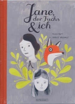 Jane, der Fuchs & ich (Reprodukt, B.)