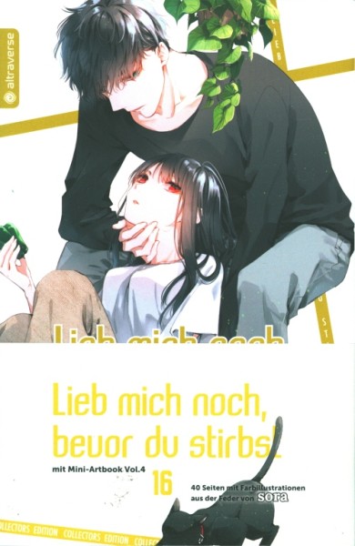 Lieb mich noch, bevor du stirbst (Altraverse, Tb.) Nr. 16, 19 Collectors Edition