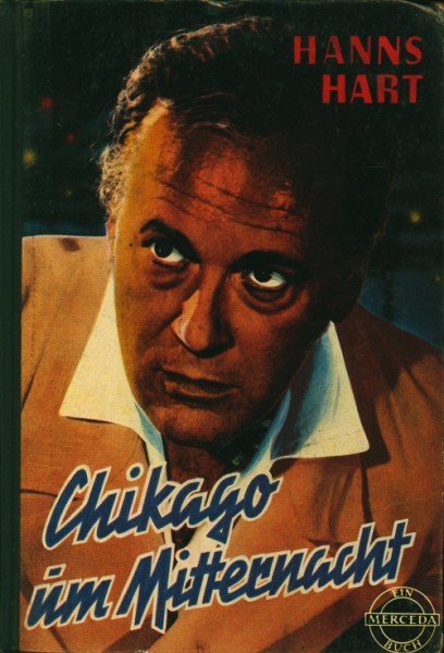 Hanns Hart Leihbuch Chicago um Mitternacht (Pfriem)