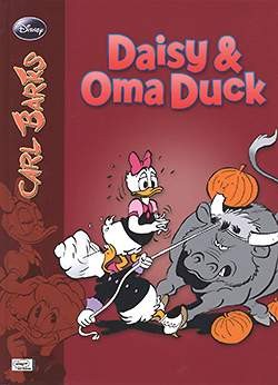Barks Daisy & Oma Duck (Ehapa, B.)