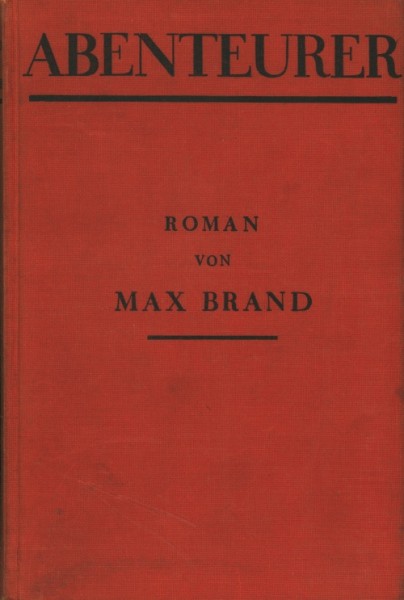 Brand, Max Leihbuch VK Abenteurer (Knaur) Vorkrieg