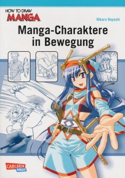 How to Draw Manga: Manga-Charaktere in Bewegung